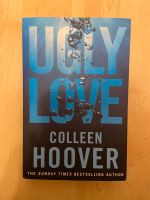 Ugly Love, Coleen Hoover Rheinland-Pfalz - Koblenz Vorschau