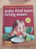 Buch Jedes Kind kann richtig essen Kast-Zahn Hartmut Morgenroth Nordrhein-Westfalen - Jüchen Vorschau