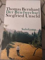 Thomas Bernhard , Siegfried Unseld "Der Briefwechsel" Nordrhein-Westfalen - Kalletal Vorschau