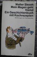 Mein Magen geht fremd; Walter Slezak; Geschichtenbuch + Kochrezep Rheinland-Pfalz - Neustadt an der Weinstraße Vorschau