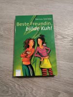 Patricia Schröder Beste Freundin, blöde Kuh! Nordrhein-Westfalen - Möhnesee Vorschau