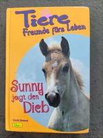 Pferdebuch von Tiere- Freunde fürs Leben: Sunny jagt den Dieb Kiel - Elmschenhagen-Kroog Vorschau