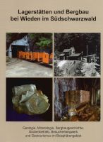 NEU: Lagerstätten und Bergbau bei Wieden im Schwarzwald (2020) Baden-Württemberg - Freiburg im Breisgau Vorschau