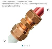 2x Kupplung 18mm Kupferrohr auf 20mm Mehrschichtverbundrohr Sachsen - Borna Vorschau