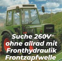 Suche Fendt Farmer 260 V. Baden-Württemberg - Ravensburg Vorschau