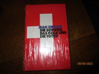 Buch, Jean Ziegler: Die Schweiz, das Gold und die Toten.NEU Hessen - Rabenau Vorschau