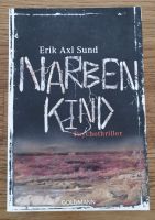 Buch "Narbenkind" von Erik Axl Sund Frankfurt am Main - Nordend Vorschau