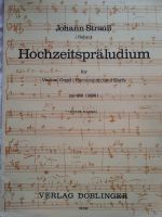 Klaviernoten Pianobuch Orgelheft Johann Strauß Hochzeitspräludium Bayern - Obernburg Vorschau