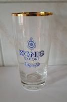 Bierglas König Export 0,4 Liter, Goldrand, Brauerei Duisburg Nordrhein-Westfalen - Goch Vorschau