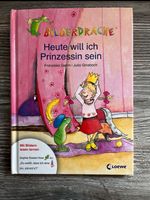 Heute will ich Prinzessin sein - ISBN 9783785556078 Nordrhein-Westfalen - Hagen Vorschau