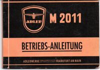 Adler M 2011 Betriebs-Anleitung  Handbuch Oldtimer Veteranen Baden-Württemberg - Schopfheim Vorschau