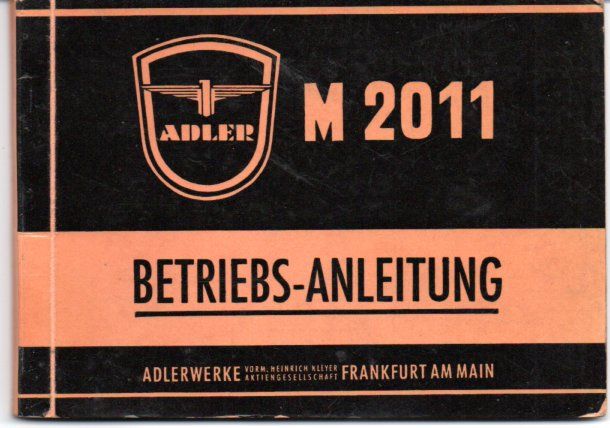 Adler M 2011 Betriebs-Anleitung  Handbuch Oldtimer Veteranen in Schopfheim