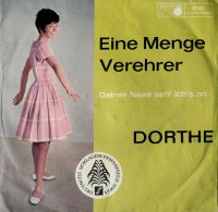 DORTHE: Eine Menge Verehrer 7" Single 1963 Vinyl Schallplatte Stuttgart - Weilimdorf Vorschau