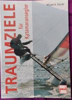 Traumziele für Katamaransegler von Mirjam K. Fässler Nordrhein-Westfalen - Ahaus Vorschau