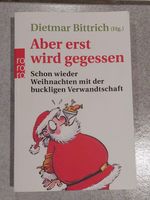 Aber erst wird gegessen, Weihnachtsbuch, Weihnachtsroman, Roman Rheinland-Pfalz - Rieschweiler-Mühlbach Vorschau