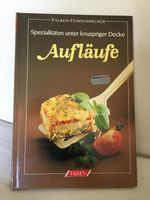 Kochbuch, 100 Rezepte für die Zubereitung von Aufläufen. Berlin - Reinickendorf Vorschau