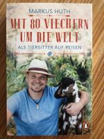 Markus Huth „Mit 80 Viehchern um die Welt“ Baden-Württemberg - Schutterwald Vorschau