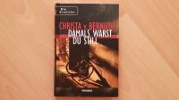 *Damals warst du still von Christa von Bernuth*Buch* Nordrhein-Westfalen - Oer-Erkenschwick Vorschau