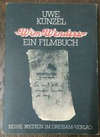 Wim Wenders - Ein Filmbuch, U. Künzel, 1. Auflage 1981 Bremen - Blumenthal Vorschau