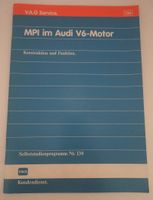 MPI im Audi V6-Motor, VAG Selbststudienprogramm Nr. 130 gebraucht Hessen - Dautphetal Vorschau