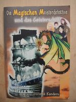 Die Magischen Meisterdetektive und das Geisterschiff München - Schwabing-Freimann Vorschau