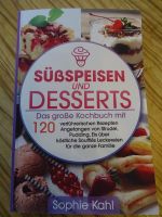Süßspeisen und Desserts - Das große Kochbuch mit 120 Rezepten Hessen - Eschwege Vorschau