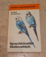 Sprechkünstler Wellensittich Urania Taschenbuch Dost Grummt Brandenburg - Schöneiche bei Berlin Vorschau