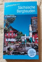 Wanderbuch "Sächsische Bergbauden " neu Sachsen - Königstein / Sächsische Schweiz Vorschau