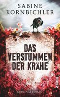Sabine Kornbichler Das Verstummen der Krähe / Kristina Mahlo Bd.1 Brandenburg - Königs Wusterhausen Vorschau