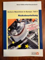 Risikobeurteilung Sichere Maschinen in Europa Teil 3 Buchholz-Kleefeld - Hannover Groß Buchholz Vorschau
