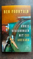 Buch-ErzählungenBen Fountain-Kurze Begegnungen mit Che Guevara Thüringen - Tiefenort Vorschau