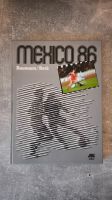 Mexico 86 Baumann / Beck, Mira Verlag, HC, 1986 Weltmeisterschaft Baden-Württemberg - Reutlingen Vorschau