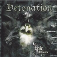 Detonation – An Epic Defiance CD Melodic Death Metal Rheinland-Pfalz - Rieschweiler-Mühlbach Vorschau