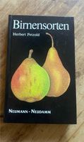 Birnensorten Herbert Petzold Neumann-Neudamm Verlag Rheinland-Pfalz - Neuwied Vorschau