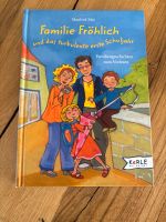 Familie Fröhlich und das turbulente 1. Schuljahr Kinderbuch Nordrhein-Westfalen - Herne Vorschau