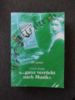 Buch ...ganz verrückt nach Musik von Ulrich Rühle Bayern - Hahnbach Vorschau