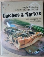 Quiches & Tartes - Lieblingsrezepte von pikant bis süß Rheinland-Pfalz - Worms Vorschau