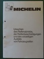 Michelin Schrift Reifenabrieb, Beschädigung und Ausfall Rheinland-Pfalz - Rennerod Vorschau