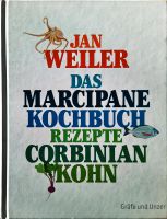 Das marcipane Kochbuch von Jan Weiler Bayern - Bruckmühl Vorschau