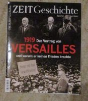 Zeit Geschichte Nr. 1/2019 Der Vertrag von Versailles 1919 Niedersachsen - Thedinghausen Vorschau
