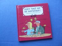 Uli Stein - Einen Toast auf die Gastgeber ! - Buch - Sehr gut ! Baden-Württemberg - Herbolzheim Vorschau