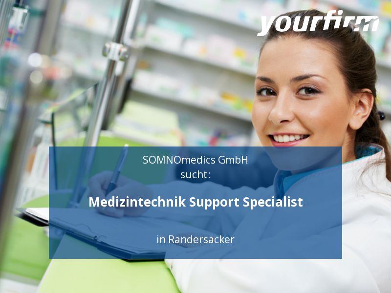 Medizintechnik Support Specialist | Randersacker in Randersacker