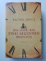 Das Jahr, das zwei Sekunden brauchte, Rachel Joyce, Roman • BtBj Baden-Württemberg - Neudenau  Vorschau