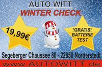 << WINTER SICHERHEITS CHECK >> für Ihr Fahrzeug bei AUTO WITT Schleswig-Holstein - Norderstedt Vorschau