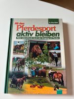FN Buch Hölzel Mit dem Pferdesport aktiv bleiben Bayern - Heroldsberg Vorschau