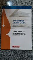 Deutsch Leistungskurs Zentralabitur 2023 Aachen - Aachen-Mitte Vorschau