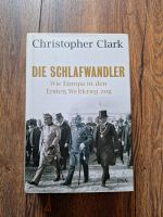 Christopher Clark: Die Schlafwandler hardcover Dortmund - Mengede Vorschau