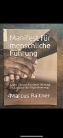 Manifest für Menschliche Führung - Marcus Raitner München - Untergiesing-Harlaching Vorschau