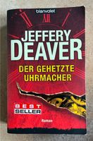 Jeffery Deaver - Der gehetzte Uhrmacher Thüringen - Unterbreizbach Vorschau