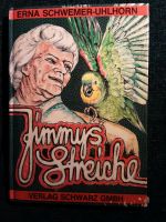 Jimmys Streiche, Erna Schwemmer-Uhlhorn Buch Hamburg-Nord - Hamburg Ohlsdorf Vorschau